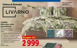 Lidl Livarno Mikroszálas szatén ágyneműhuzat ajánlat
