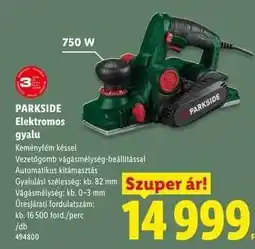 Lidl PARKSIDE Elektromos gyalu ajánlat