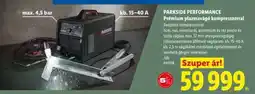Lidl PARKSIDE PERFORMANCE Prémium plazmavágó kompresszorral ajánlat