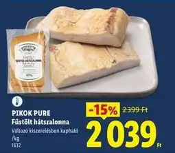 Lidl Pikok Pure Füstölt hátszalonna ajánlat
