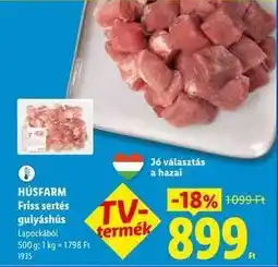 Lidl HÚSFARM Friss sertés gulyáshús ajánlat