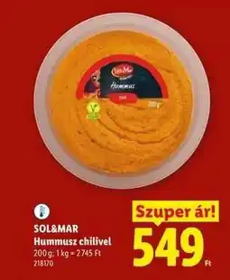Lidl SOL&MAR Hummusz chilivel ajánlat