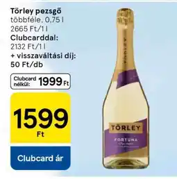 Tesco Törley Pezsgő ajánlat