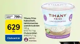 Tesco Tihany friss habosított laktózmentes szendvicskrém ajánlat