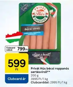 Tesco Privát Hús bécsi roppanós sertésvirsli ajánlat
