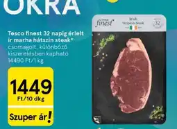 Tesco Tesco finest 32 napig érlelt ír marha hátszín steak ajánlat