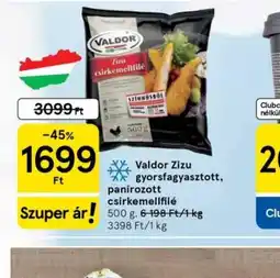 Tesco Valdor Zizu csirkemellfilé ajánlat