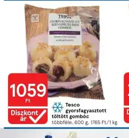 Tesco Tesco gyorsfagyasztott töltött gombc ajánlat