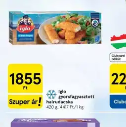 Tesco iglo gyorsfagyasztott halrudacska ajánlat
