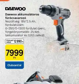 Tesco DAEWOO akkumulátoros fúrcsavaroz ajánlat