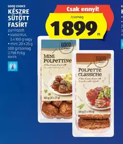 ALDI GOOD CHOICE KÉSZRE SÜTÖTT FASÍRT ajánlat