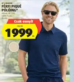 ALDI UP 2 FASHION FÉRFI PIQUÉ PLING ajánlat