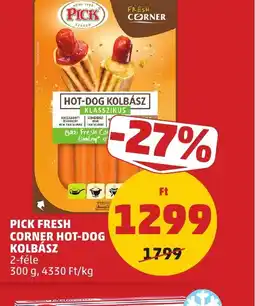 PENNY PICK FRESH CORNER HOT-DOG KOLBÁSZ ajánlat