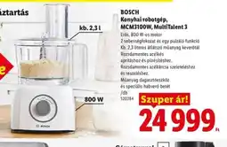 Lidl BOSCH Konyhai robotgép MCM3100W ajánlat