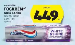 ALDI Aquafresh Fogkrém White & Shine ajánlat