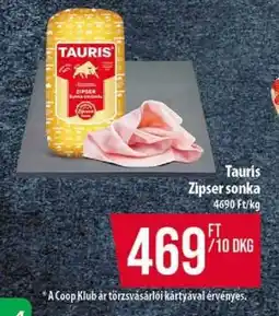 Coop Tauris Zipser Sonka ajánlat