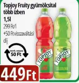 Real Topjoy Fruity gyümölcsital több ízben ajánlat