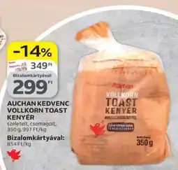 Auchan Auchan Kedvenc Vollkorn Toast Kenyér ajánlat