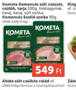 PRIVÁT KOMETA Kemencés sonka/császár ajánlat