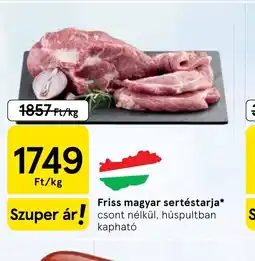 Tesco Friss magyar sertéstarja ajánlat