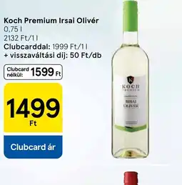 Tesco Koch Premium Irsai Olivér ajánlat
