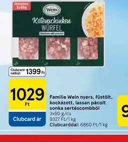 Tesco FAMILIE WEIN KOCKÁZOTT SONKA ajánlat