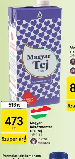 Tesco Magyar Tej laktzmentes UHT tej ajánlat
