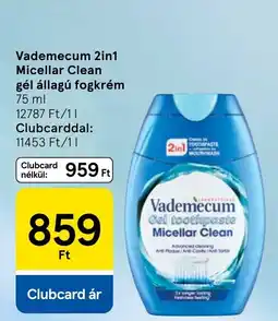 Tesco Vademecum 2in1 Micellar Clean gél állagú fogkrém ajánlat
