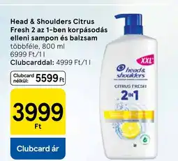 Tesco Head & Shoulders Citrus Fresh 2 az 1-ben korpásodás elleni sampon és balzsam ajánlat
