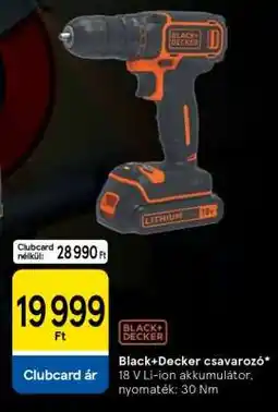 Tesco Black+Decker csavarozó ajánlat