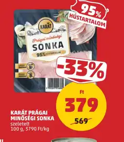 PENNY KARÁT PRÁGAI MINŐSÉGI SONKA ajánlat
