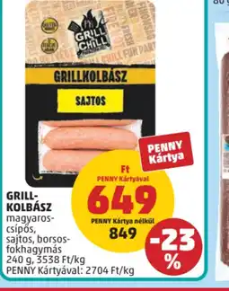 PENNY GRILL CHILL GRILLKOLBÁSZ ajánlat