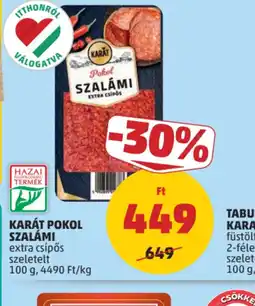 PENNY KARÁT POKOL SZALÁMI ajánlat