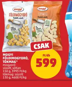PENNY MOGYI FÖLDIMOGYOR, TÖKMAG ajánlat