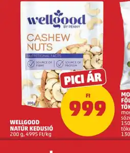 PENNY WELLGOOD CASHEW NUTS ajánlat