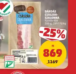 PENNY DÁRDÁS CSÁSZÁR-SZALONNA ajánlat