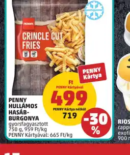 PENNY PENNY HULLÁMOS HASÁB-BURGONYA ajánlat