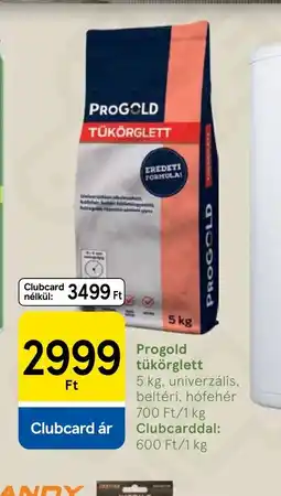 Tesco PROGOLD TÜKÖRGLÉTT ajánlat