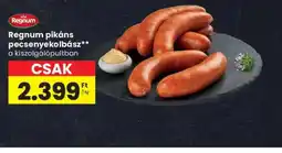 Spar Regnum pikáns pecsenyekolbász ajánlat