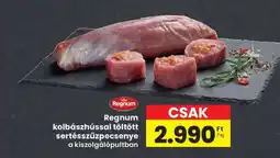 Interspar Regnum kolbászhússal töltött sertésszűzpecsenye ajánlat