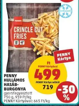 PENNY PENNY Hullámos Hasábburgonya ajánlat
