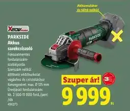 Lidl PARKSIDE Akkus sarokcsiszoló ajánlat