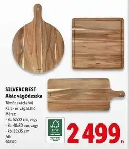Lidl SILVERCREST Akác vágódeszka ajánlat