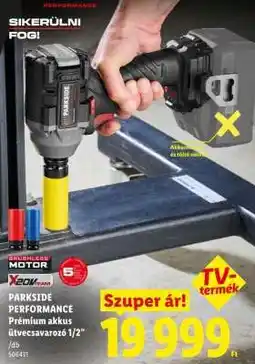 Lidl PARKSIDE PERFORMANCE Prémium akkus ütvecsavarozó 1/2” ajánlat
