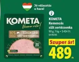 Lidl KOMETA Kemencés sült sertéssonka ajánlat