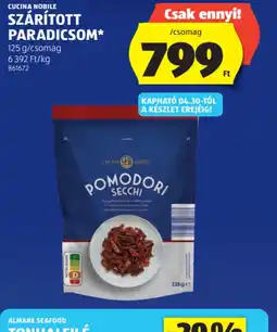ALDI CUCINA NOBILE SZÁRÍTOTT PARADICSOM ajánlat