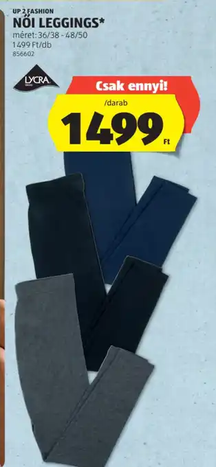 UP 2 FASHION NŐI LEGGINGS