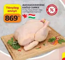 Auchan AUCHAN KEDVENC EGÉSZ CSIRKE ajánlat