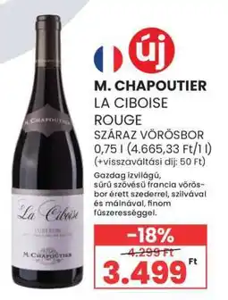 Spar M. Chapoutier La Ciboise Rouge Száraz Vörösbor ajánlat