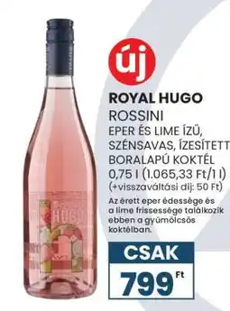 Spar ROYAL HUGO ROSSINI ajánlat